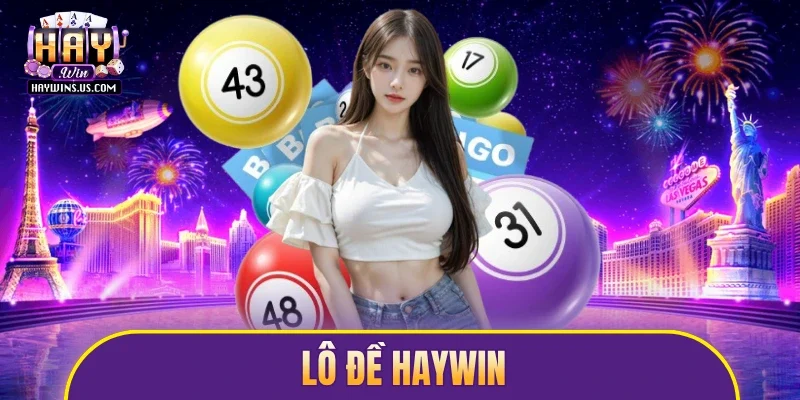 lô đề Haywin